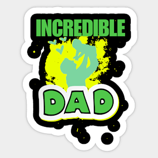 Incredible Dad Design Sticker